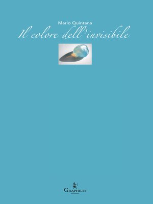 cover image of Il colore dell'invisibile